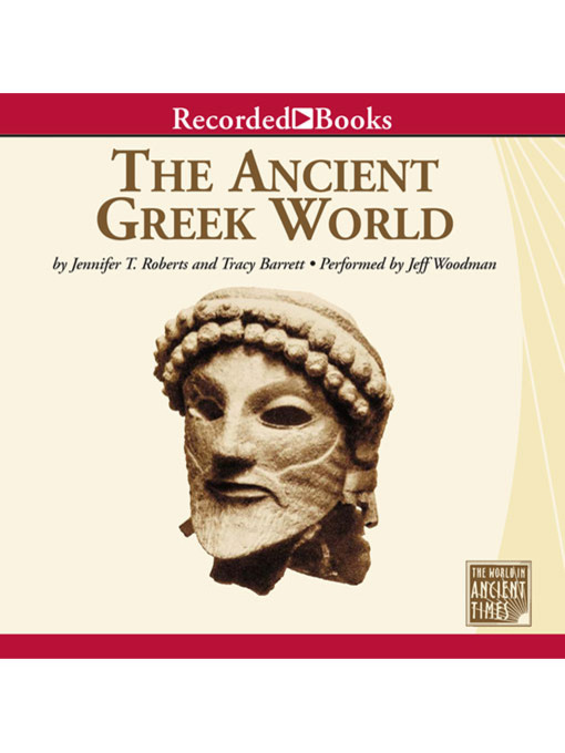 Title details for The Ancient Greek World by Tracy Barrett - Wait list